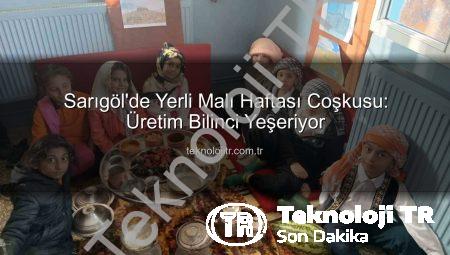 Sarıgöl’de Yerli Malı Haftası Coşkusu: Üretim Bilinci Yeşeriyor