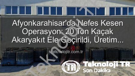 Afyonkarahisar’da Nefes Kesen Operasyon: 20 Ton Kaçak Akaryakıt Ele Geçirildi, Üretim Tesisi Çökertildi!
