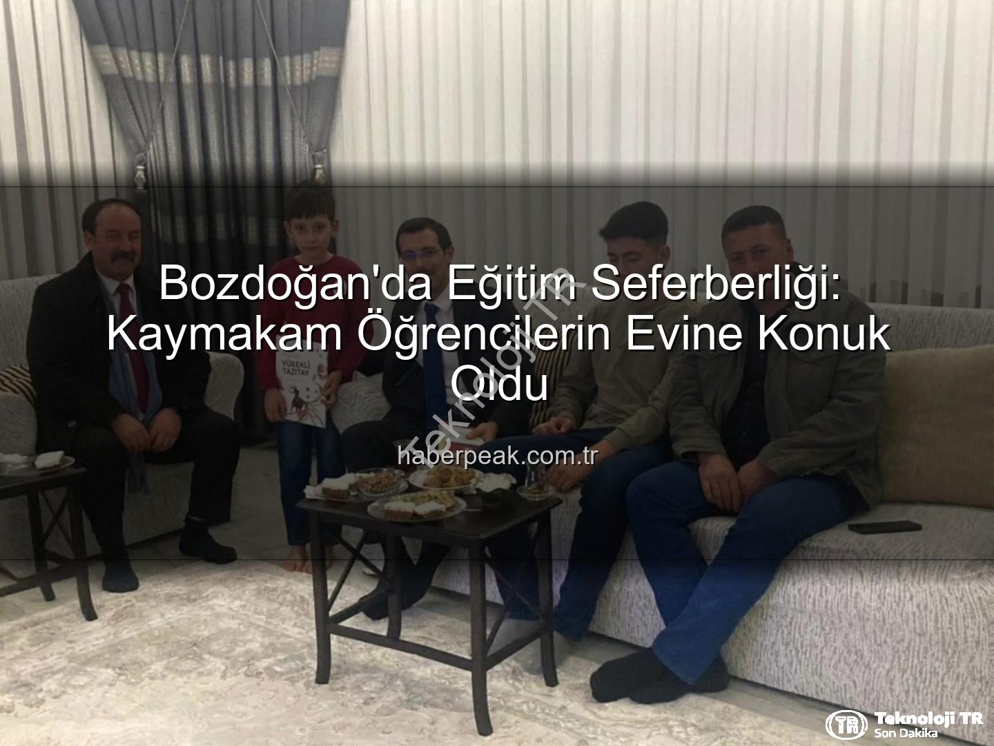 Misafirim Kaymakamım - Bozdoğan'da Eğitime Yeni Soluk: "Misafirim Kaymakamım" Projesi Öğrencileri Evlerinde Buluşturuyor
