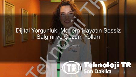 Dijital Yorgunluk: Modern Hayatın Sessiz Salgını ve Çözüm Yolları