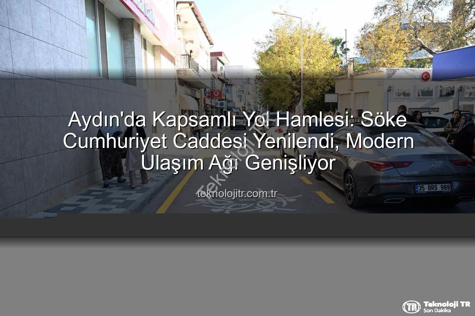 Aydın yol yapım çalışmaları - Aydın'da Kapsamlı Yol Hamlesi: Söke Cumhuriyet Caddesi Yenilendi, Modern Ulaşım Ağı Genişliyor