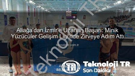 Aliağa’dan İzmir’e Uzanan Başarı: Minik Yüzücüler Gelişim Ligi’nde Zirveye Adım Attı