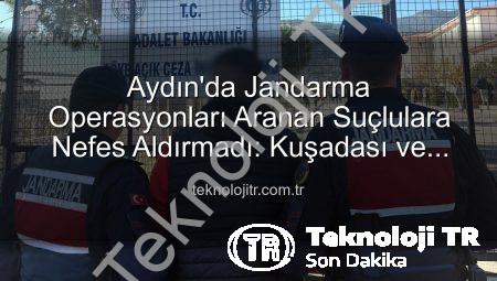 Aydın’da Jandarma Operasyonları Aranan Suçlulara Nefes Aldırmadı: Kuşadası ve Yenipazar’da Kritik Yakalamalar