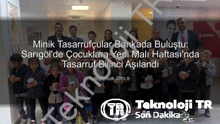 Minik Yatırımcılar Bankada: Sarıgöl’de Tasarruf Bilinci Okul Öncesiyle Buluştu