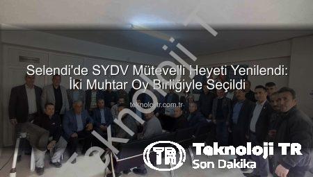 Selendi’de SYDV Mütevelli Heyeti Yenilendi: İki Muhtar Oy Birliğiyle Seçildi