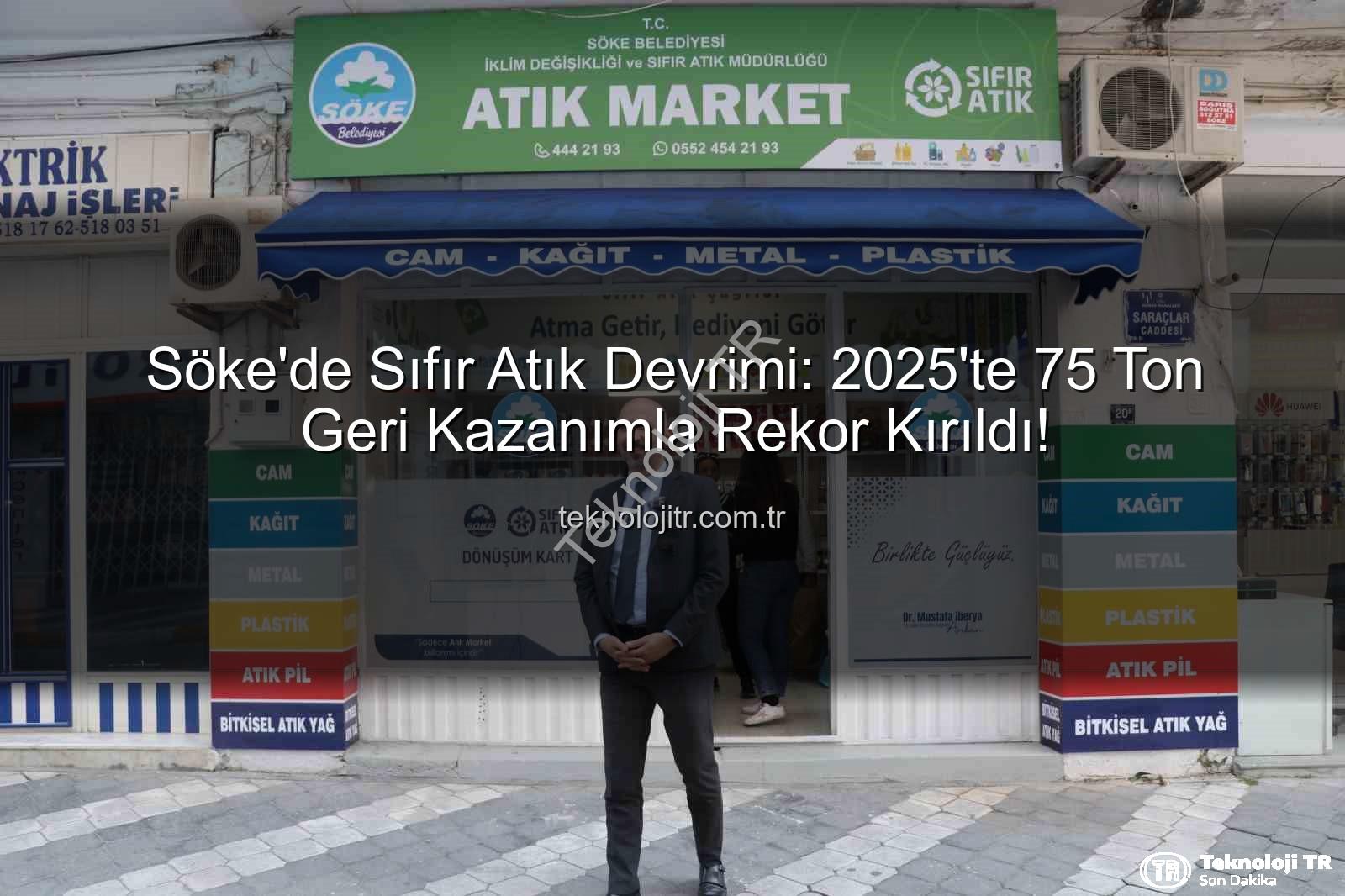 Söke sıfır atık - Söke'de Sıfır Atık Devrimi: 2025'te 75 Ton Geri Kazanımla Rekor Kırıldı!