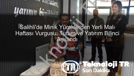 Salihli’de Minik Yüreklerden Yerli Malı Haftası Vurgusu: Tutum ve Yatırım Bilinci Aşılandı